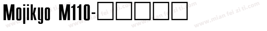 Mojikyo M110字体转换